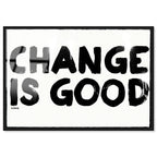 Change is Good