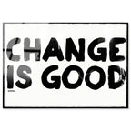 Change is Good