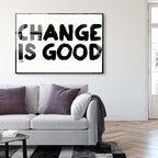 Change is Good