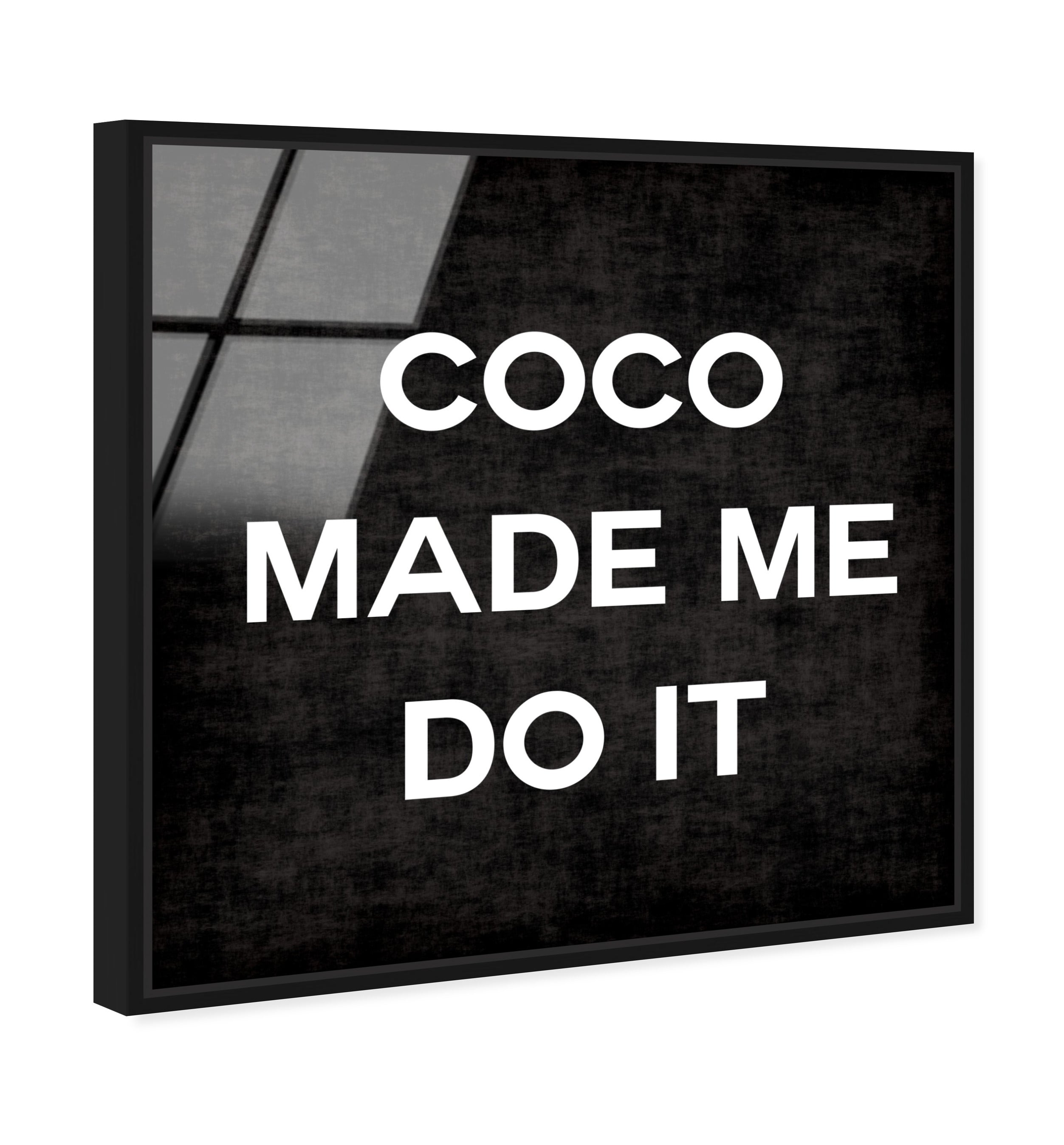 Coco Made Me