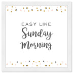Easy Like Sunday Morning