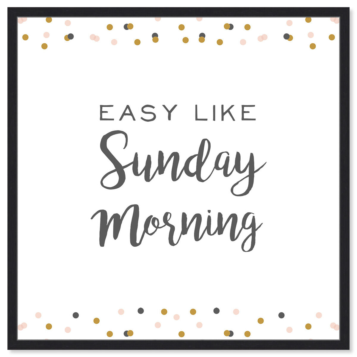 Easy Like Sunday Morning