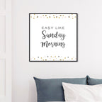 Easy Like Sunday Morning