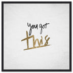 You Got This