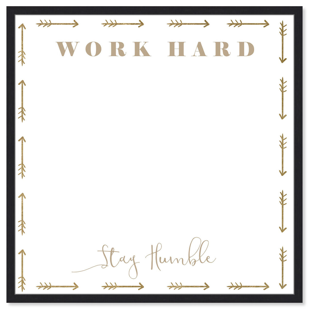 Work Hard Stay Humble
