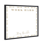 Work Hard Stay Humble
