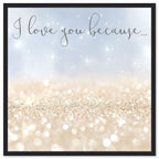 I Love You Because