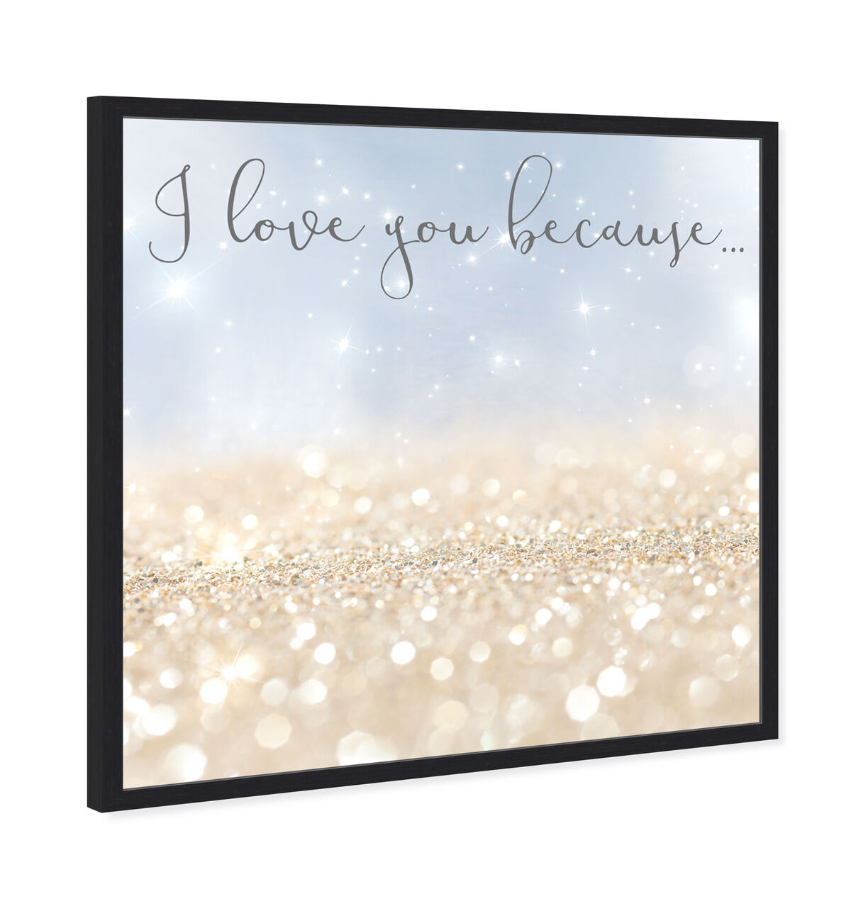 I Love You Because