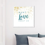 What I Love About Us