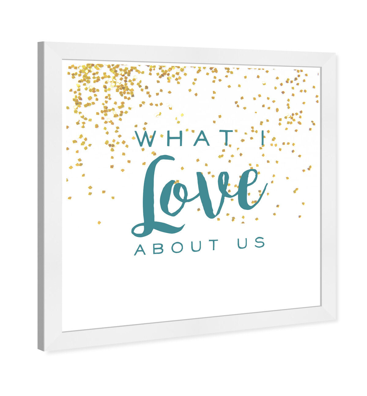What I Love About Us