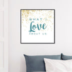 What I Love About Us