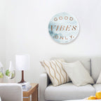 Good Vibes Only Circle