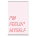 Feelin Myself