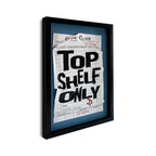 Top Shelf - Limited Edition